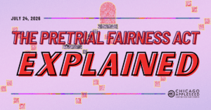 Graphic with the title text: Pretrial Fairness Act - Explained.